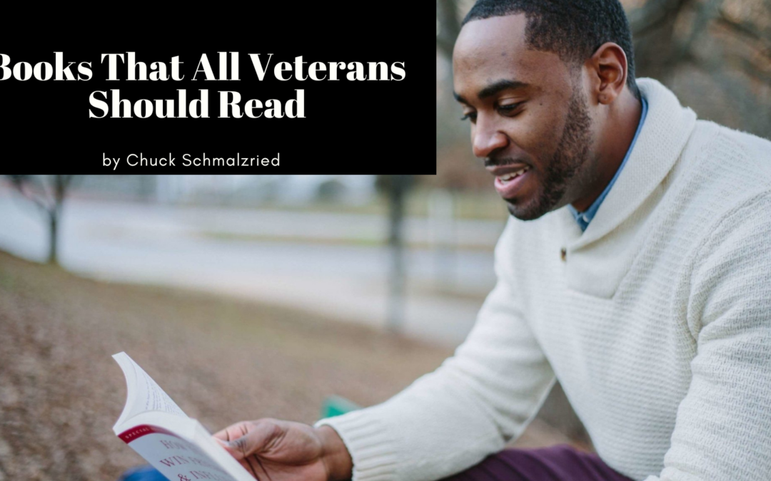 Chuck Schmalzried Books That All Veterans Should Read