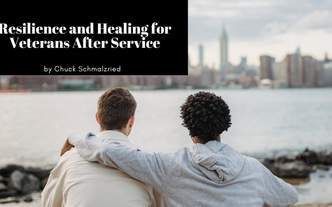 Resilience and Healing for Veterans After Service