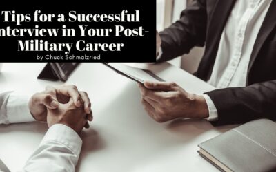 Tips for a Successful Interview in Your Post-Military Career