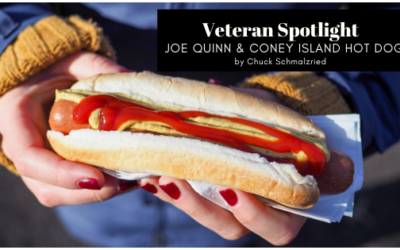 Veteran Spotlight: Joe Quinn & Coney Island Hot Dogs
