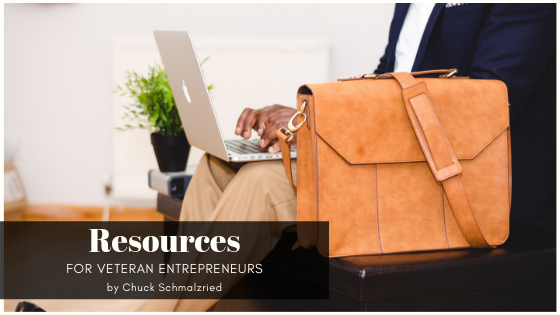 Resources For Veteran Entrepreneurs Chuck Schmalzried
