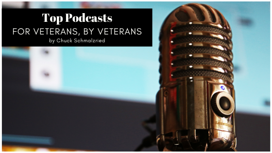 top podcasts veterans chuck schmalzried